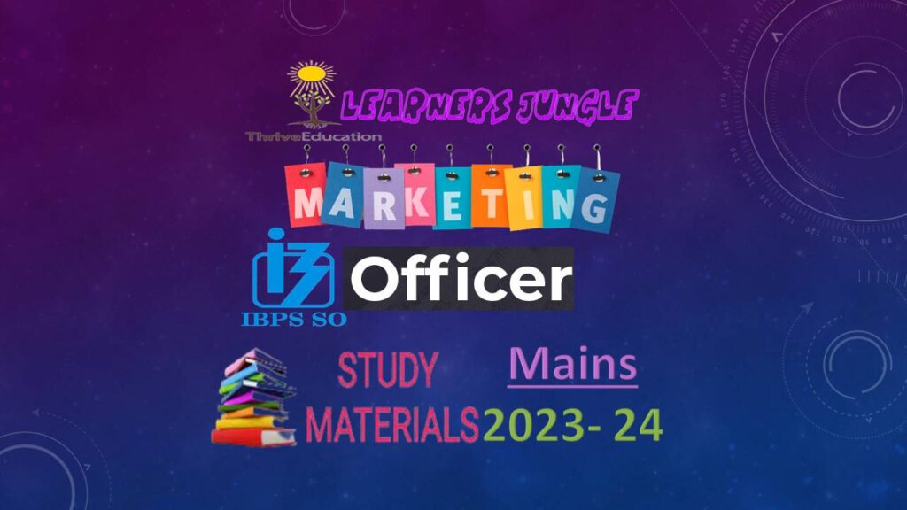 IBPS SO Marketing Officer Study Material